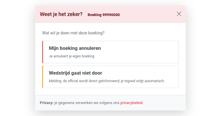 Kies: annuleren of melden dat de wedstrijd niet doorgaat